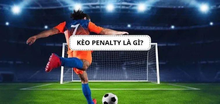 Bí Kíp Và Cách Chơi Kèo Penalty Tại 1Gom Thắng Lớn