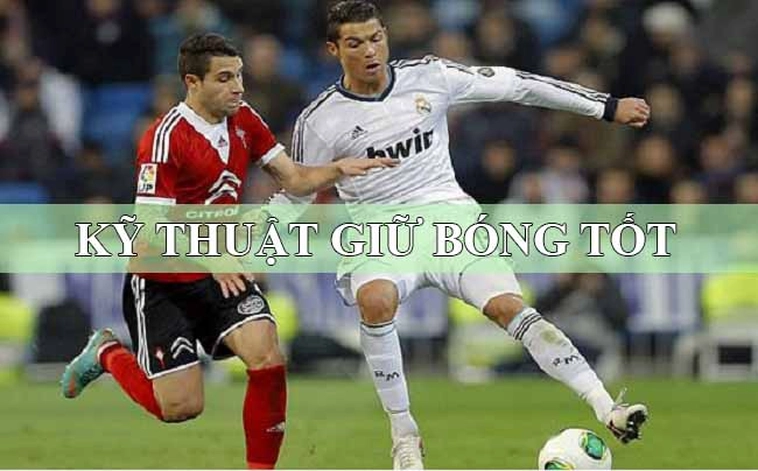 Kỹ Thuật Khống Chế Bóng: Nền Tảng Tạo Nên Chiến Thắng Đỉnh Cao