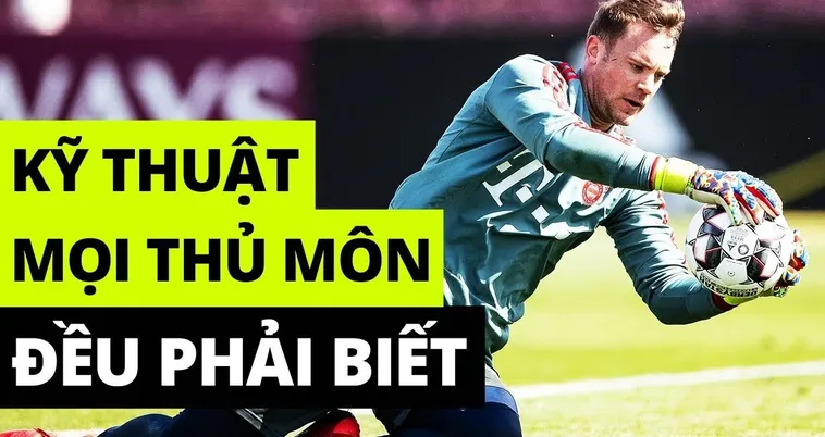 Kỹ Thuật Thủ Môn: Bí Quyết Trở Thành Người Gác Đền Xuất Sắc
